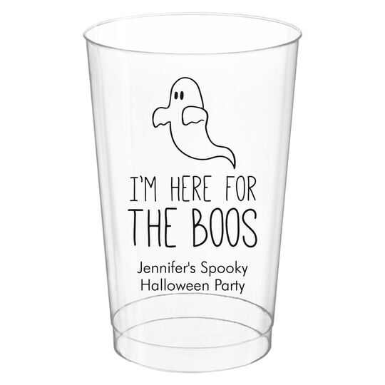 I'm Here For The Boos Clear Plastic Cups